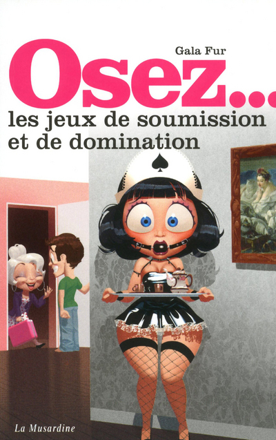 Osez les jeux de soumission et de domination