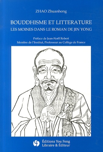 BOUDDHISME ET LITTERATURE, LES MOINES DANS LE ROMAN DE JIN YONG
