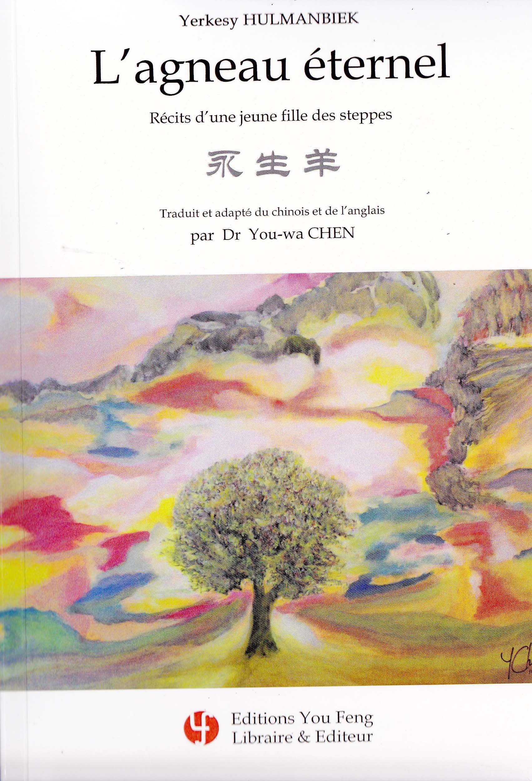 L'AGNEAU ETERNEL : RECIT D'UNE JEUNE FILLE DES STEPPES