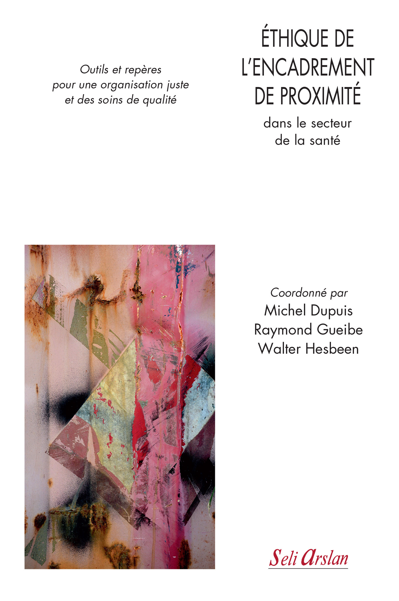 Éthique de l’encadrement de proximité dans le secteur de la santé