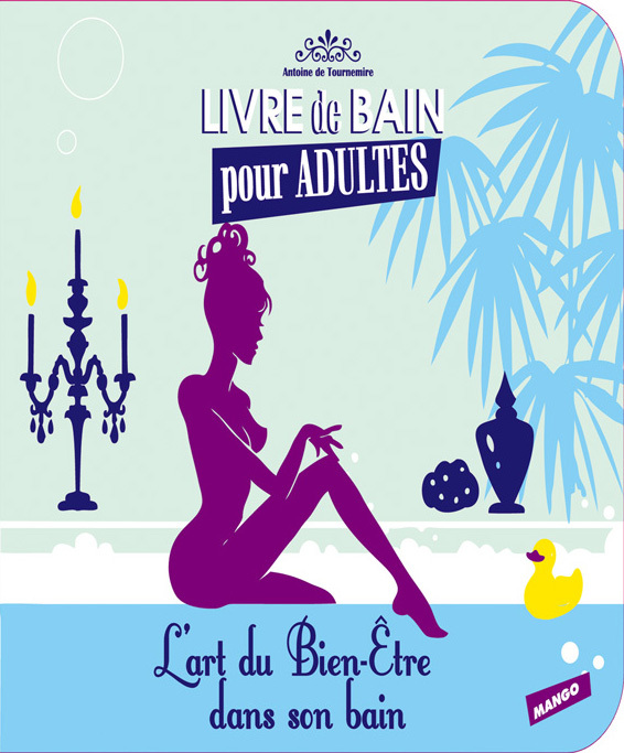 ART DU BIEN ETRE DANS SON BAIN (L')