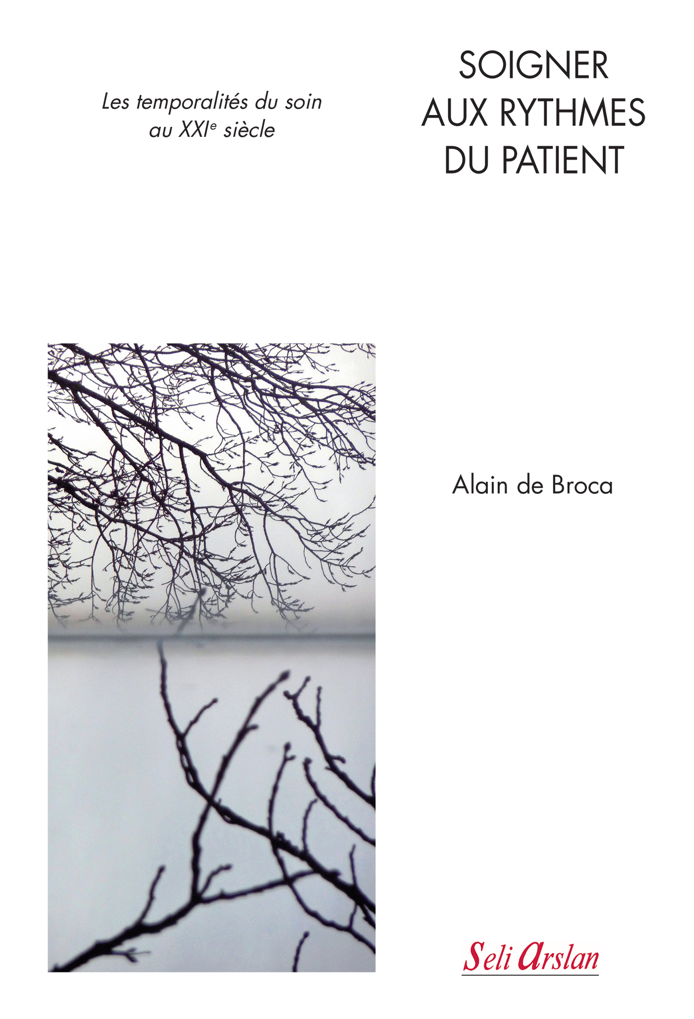 Soigner aux rythmes du patient