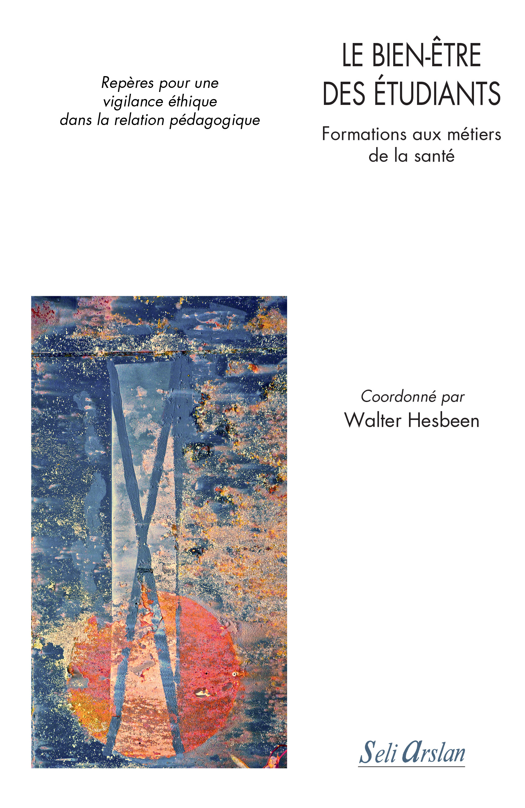 Le bien-être des étudiants - Formations infirmière, paramédicale, médicale