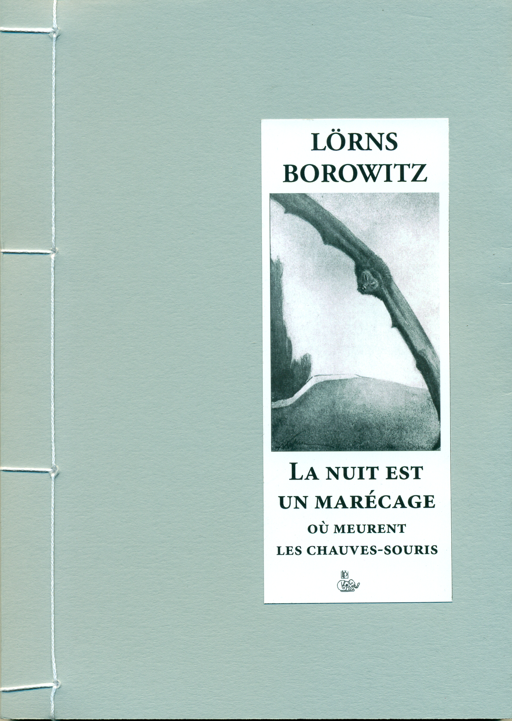 La nuit est un marécage où meurent les chauves-souris