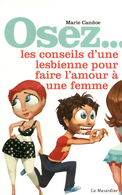 Osez les conseils d'une lesbienne pour faire l'amour à une femme