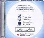 CD MANUEL DE PREPARATION AUX EXAMENS DE CHINOIS - AUDIO - EDITION BILINGUE