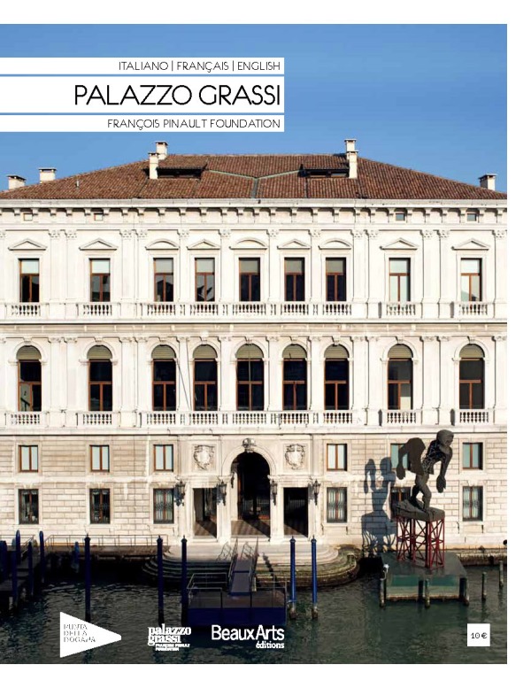 PALAZZO GRASSI - FRANCOIS PINAULT FOUNDATION (IT-FR-ANG)