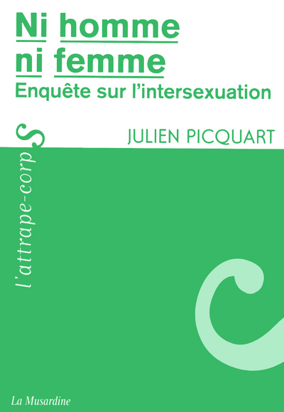 Ni homme, ni femme - Enquête sur l'intersexuation