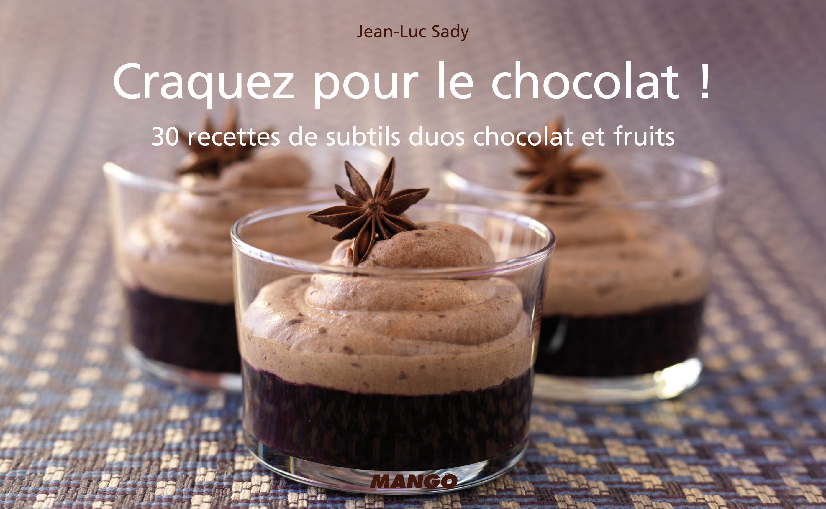 Craquez pour le chocolat !