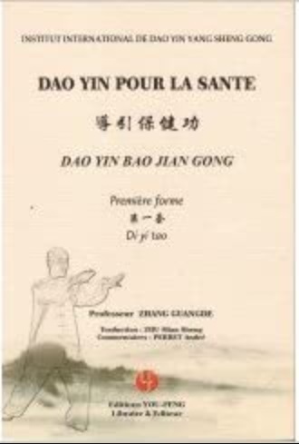 DAO YIN POUR LA SANTE : PREMIERE FORME (LIVRE ET DVD)