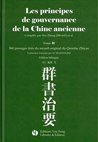 LES PRINCIPES DE GOUVERNANCE DE LA CHINE ANCIENNE TOME 2