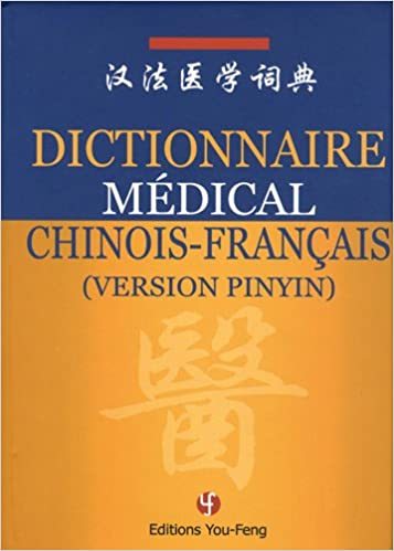 Dictionnaire médical chinois-français - version pinyin