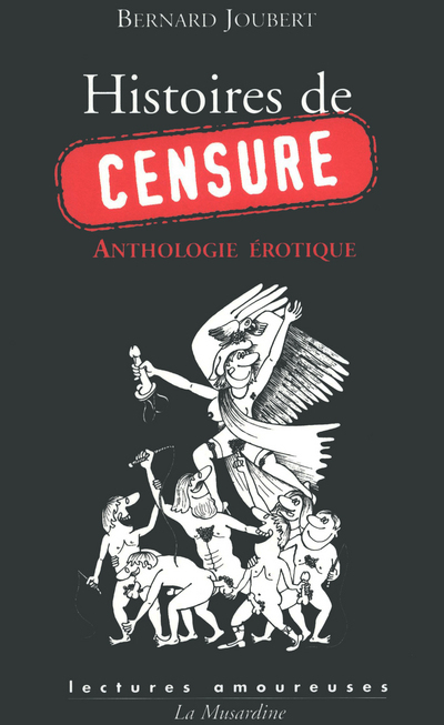 Histoires de censure - Anthologie érotique