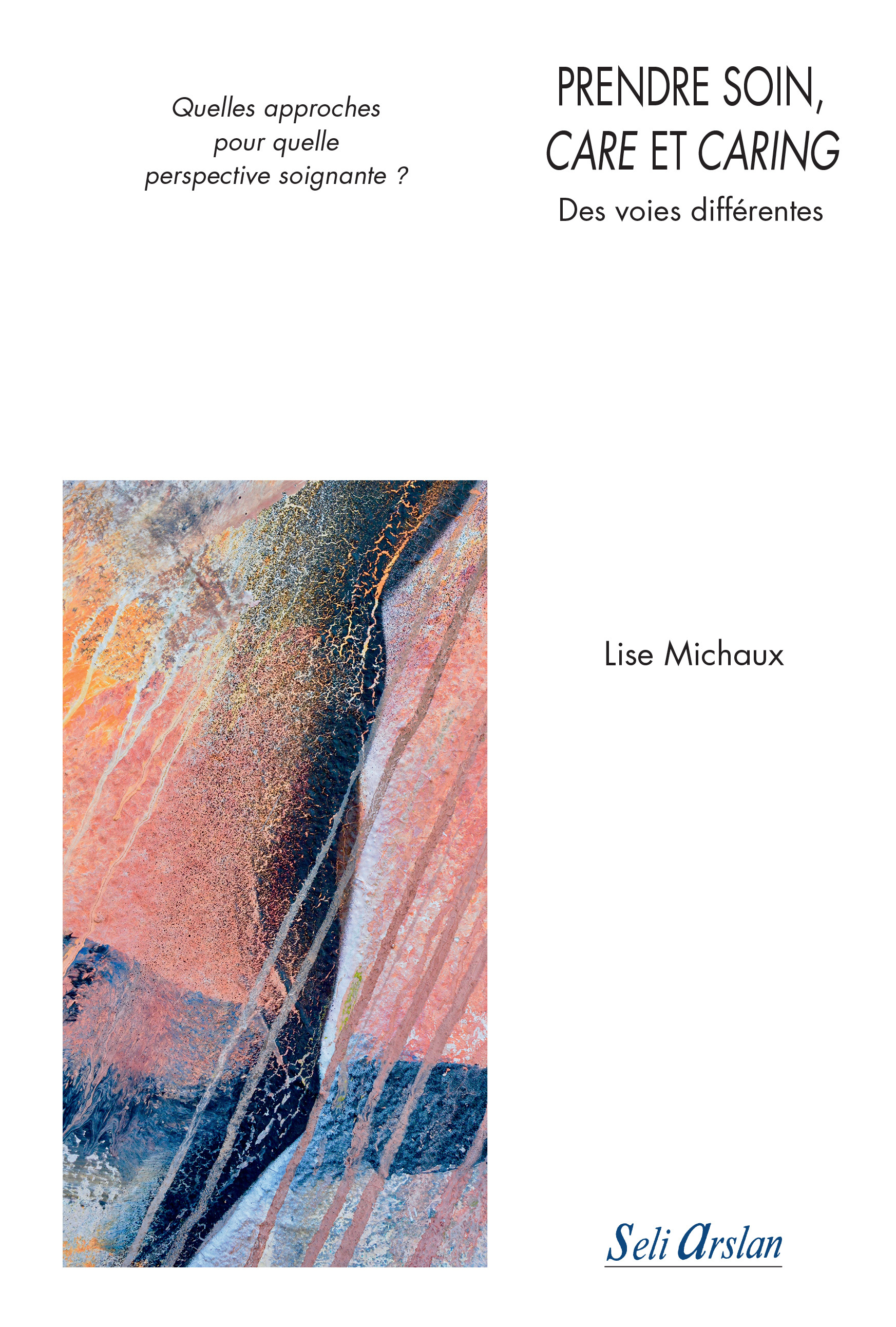 Prendre soin, care et caring