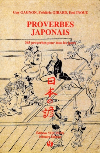 Proverbes japonais - 365 proverbes pour tous les jours