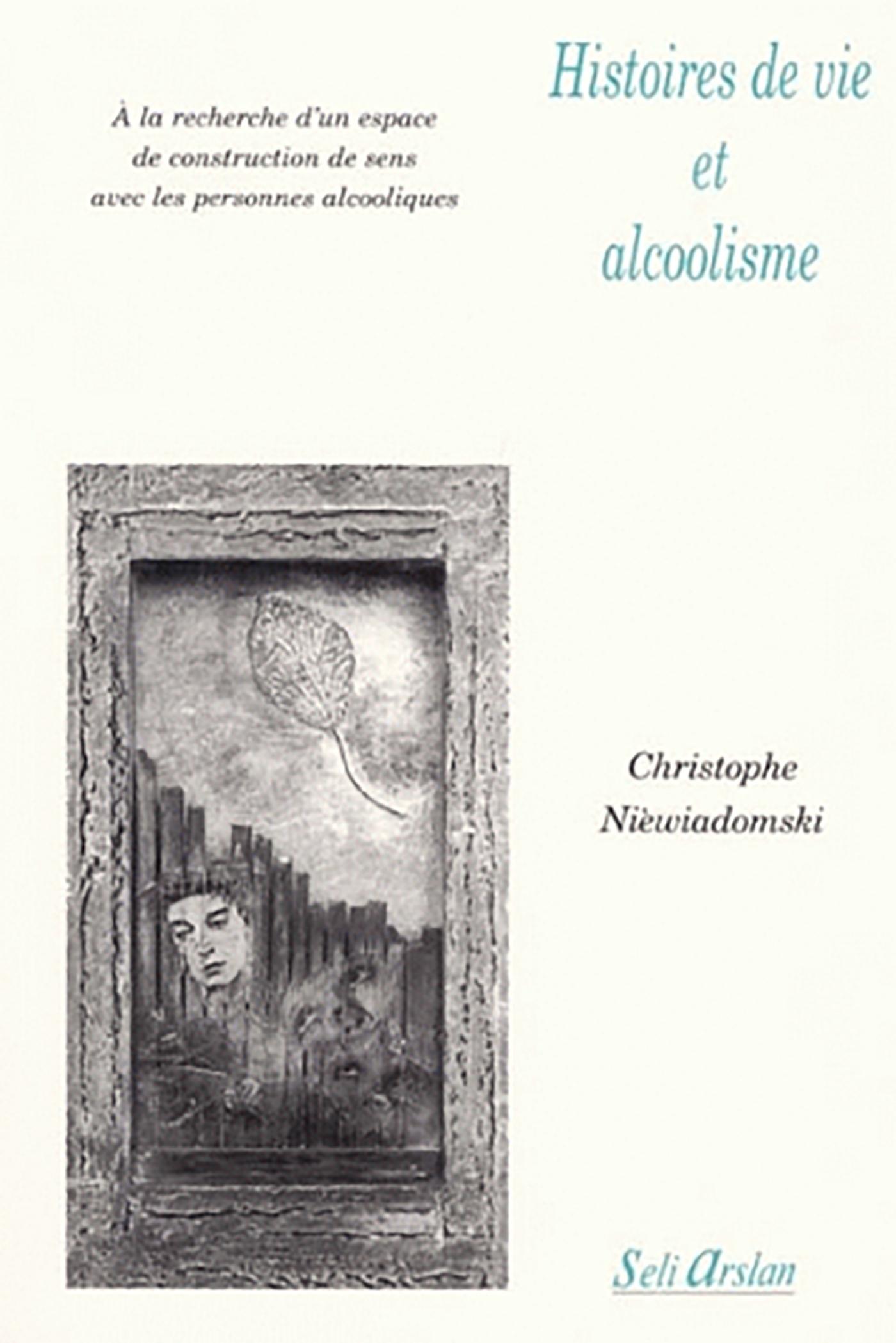 Histoires de vie et alcoolisme