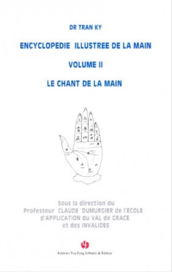 ENCYCLOPEDIE ILLUSTREE DE LA MAIN  (VOLIME II) -LE CHANT DE LA MAIN
