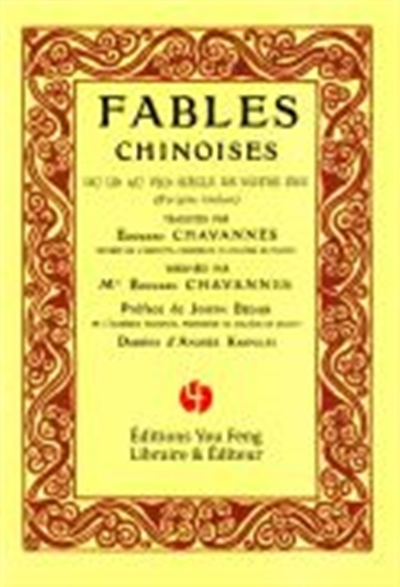 FABLES CHINOISES: DU IIIE AU VIIIE SIECLE DE NOTRE ERE