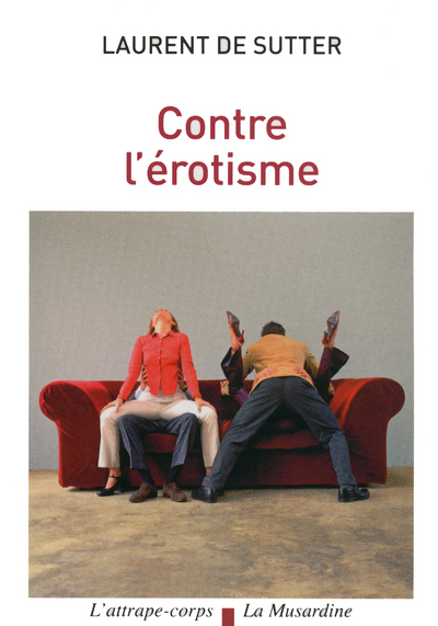 CONTRE L'EROTISME