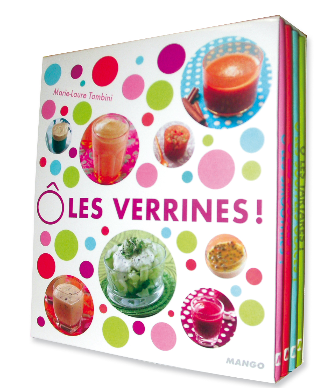 Ô LES VERRINES ! 60 RECETTES FRAICHEUR