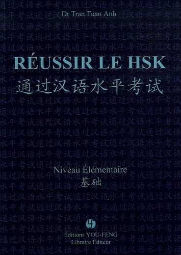 Réussir le HSK - niveau élémentaire