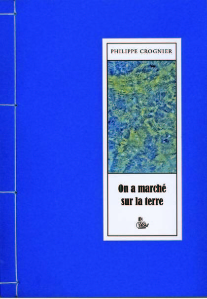 On a marché sur la Terre