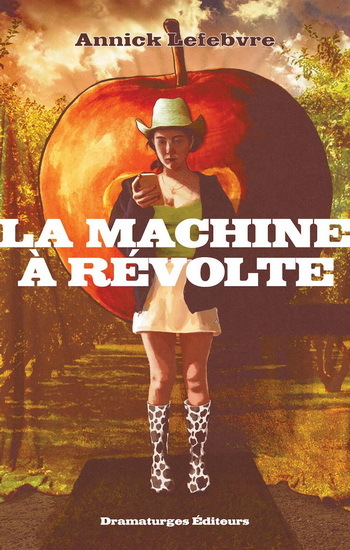 LA MACHINE A REVOLTE 2E ED.