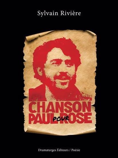 CHANSON POUR PAUL ROSE