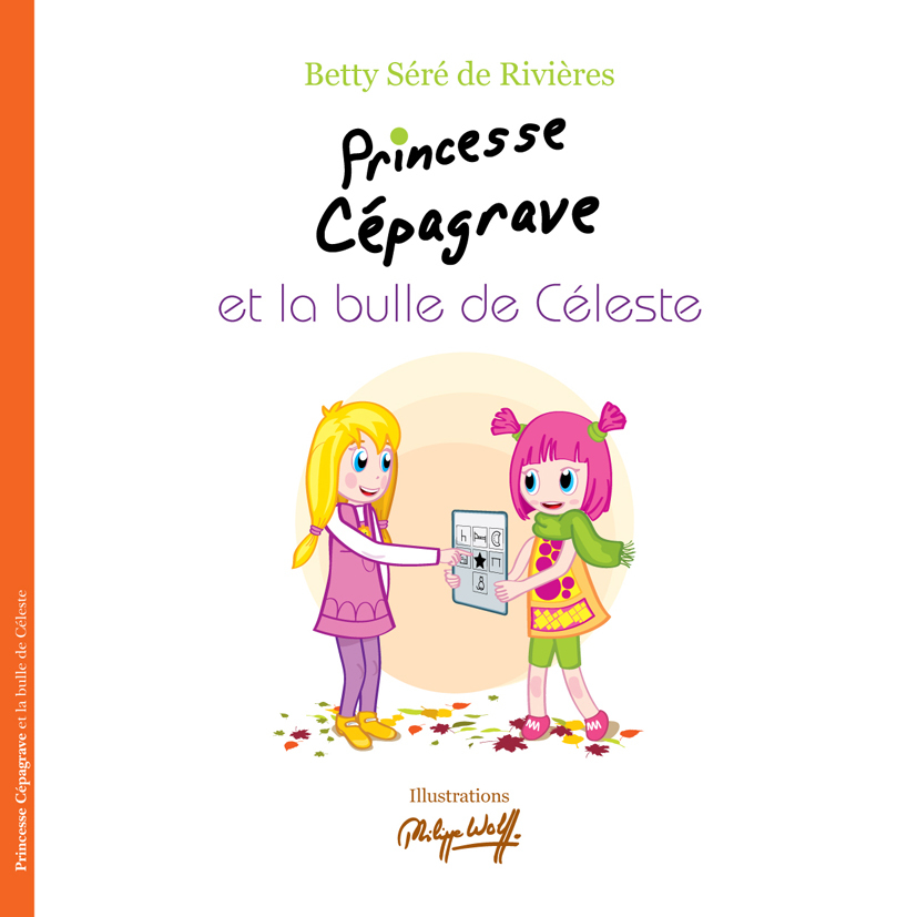 Princesse Cépagrave et la bulle de Céleste