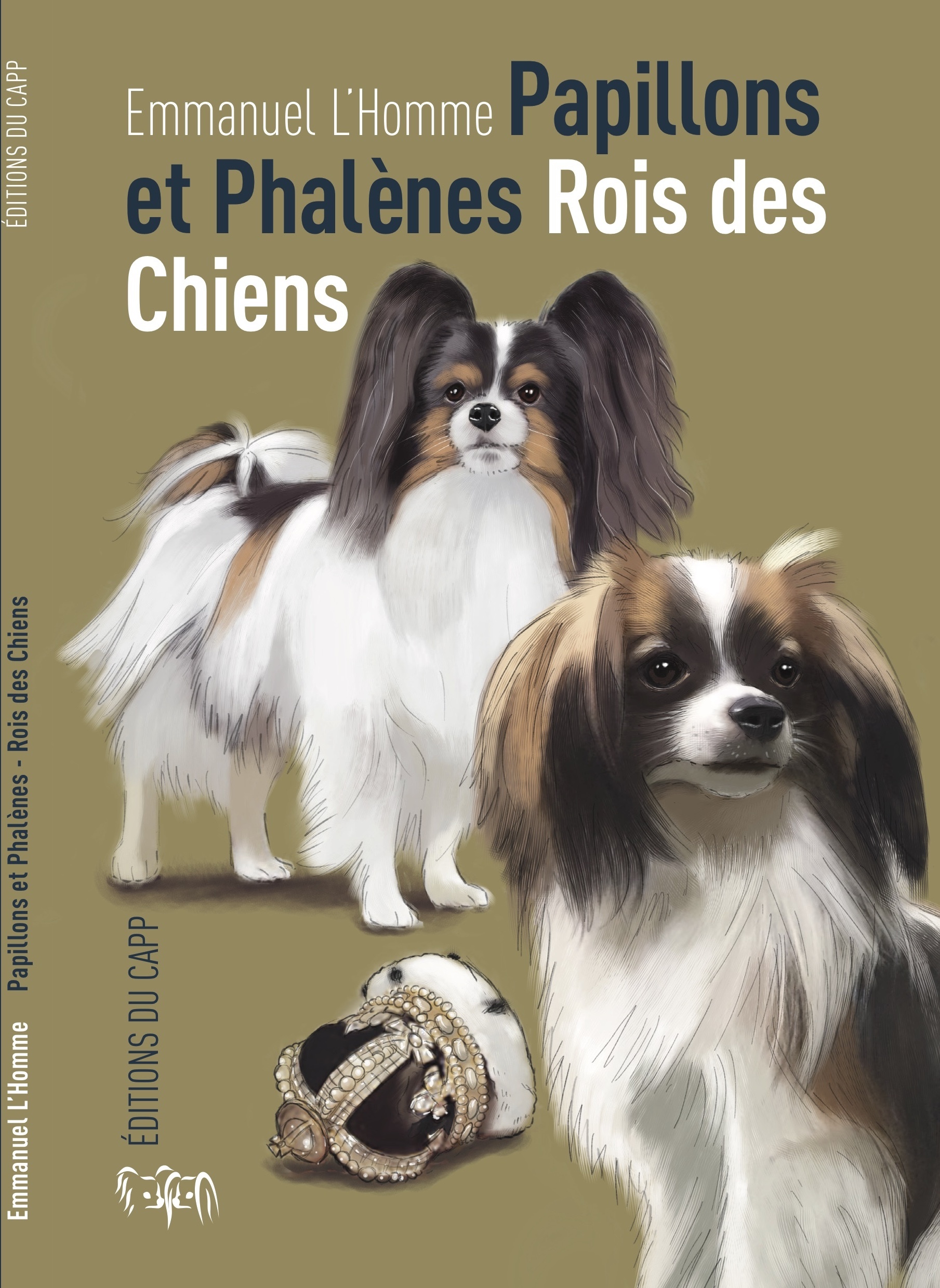 Papillons et Phalènes, Rois des Chiens