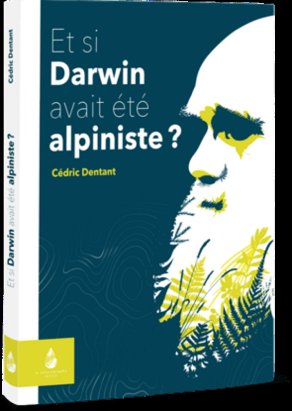 Et si Darwin avait été Alpiniste ?