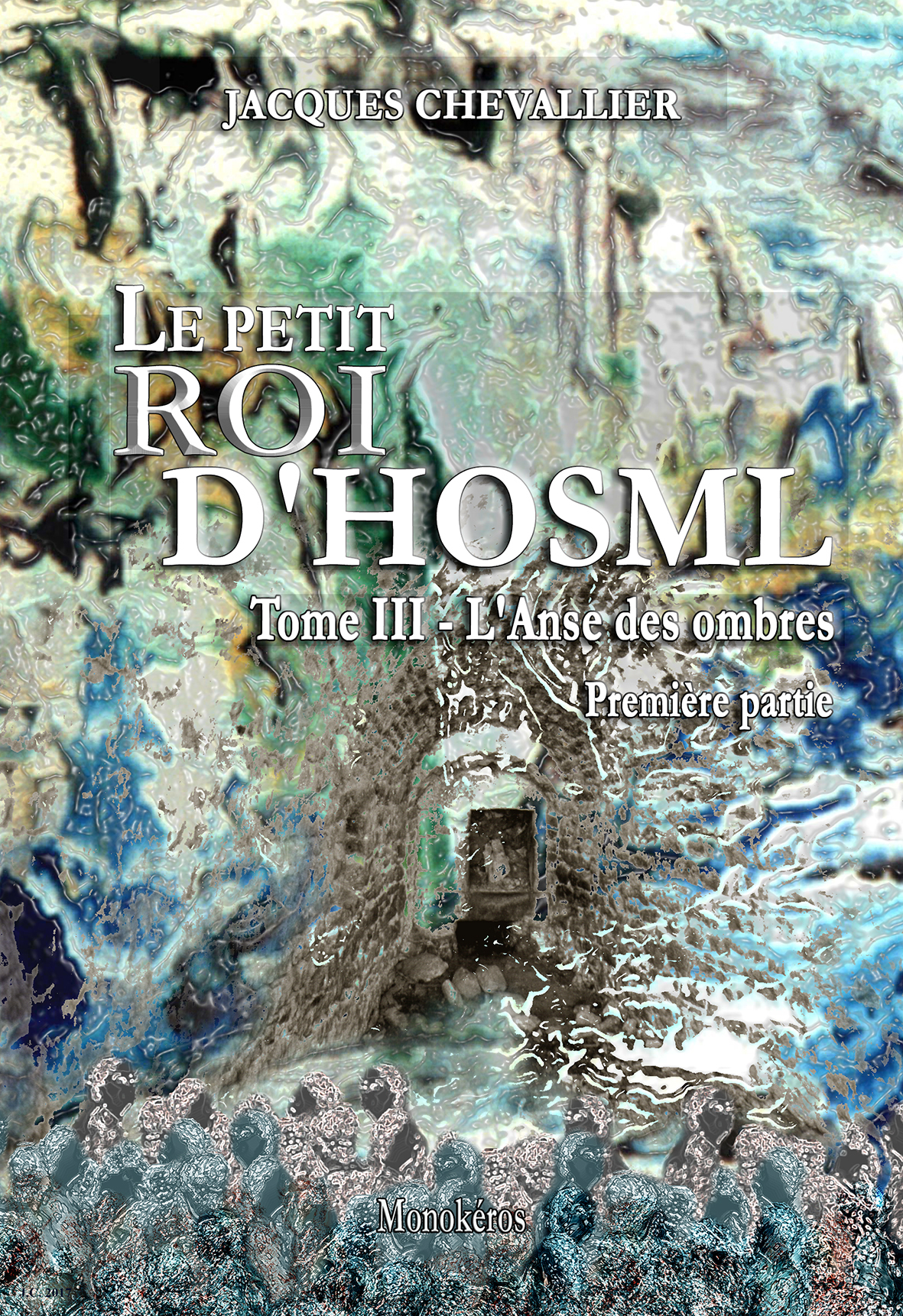 LE PETIT ROI D'HOSM T3 - L'ANSE DES OMBRES 1ère partie