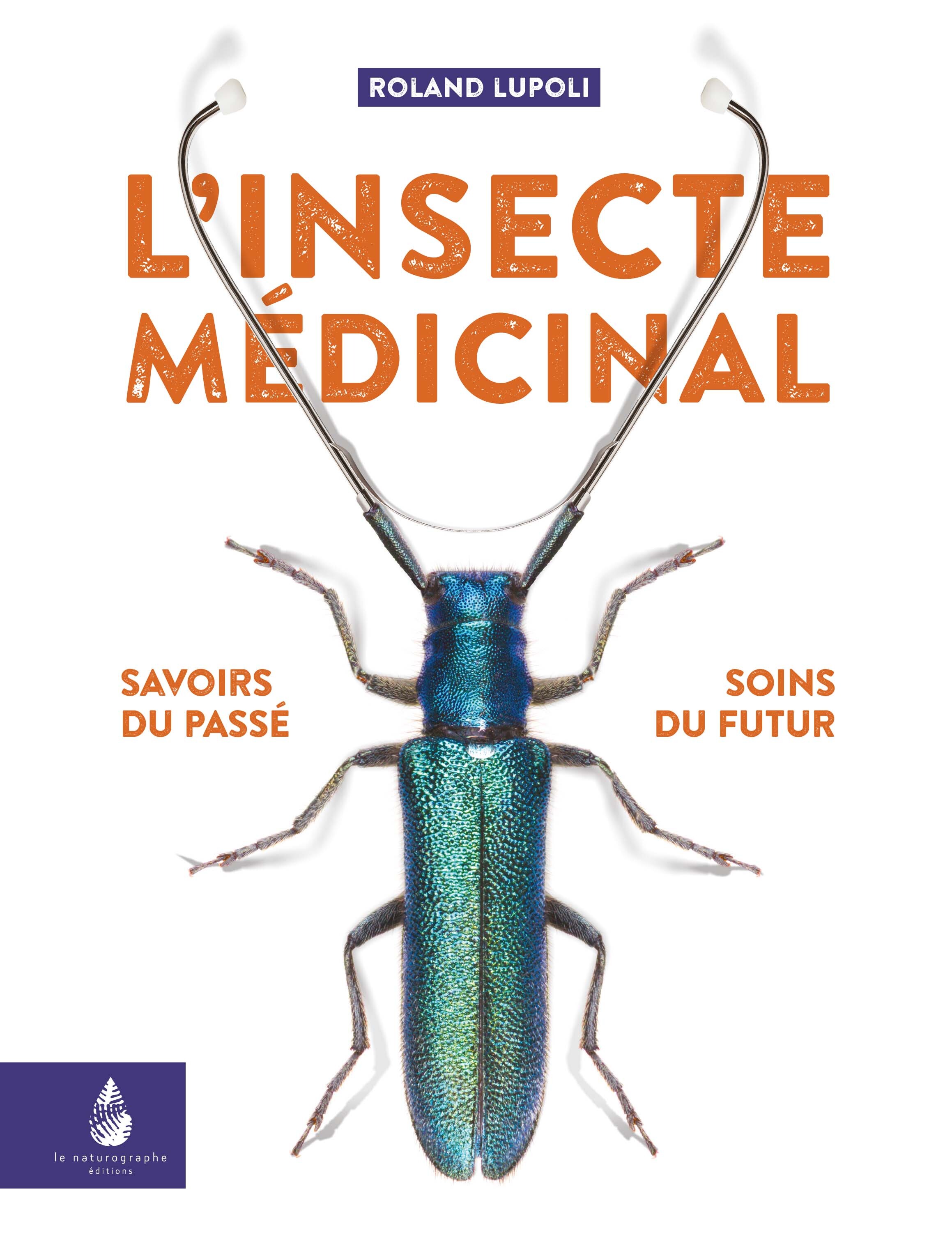 L'insecte médicinal