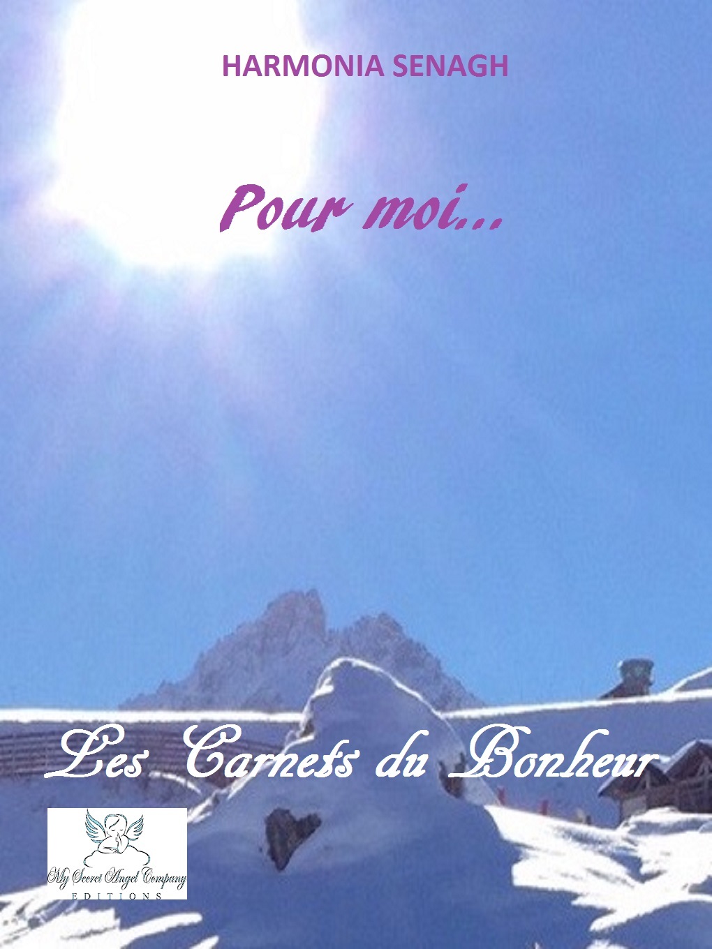 Pour moi...  " Collection" Les Carnets du Bonheur livret 5