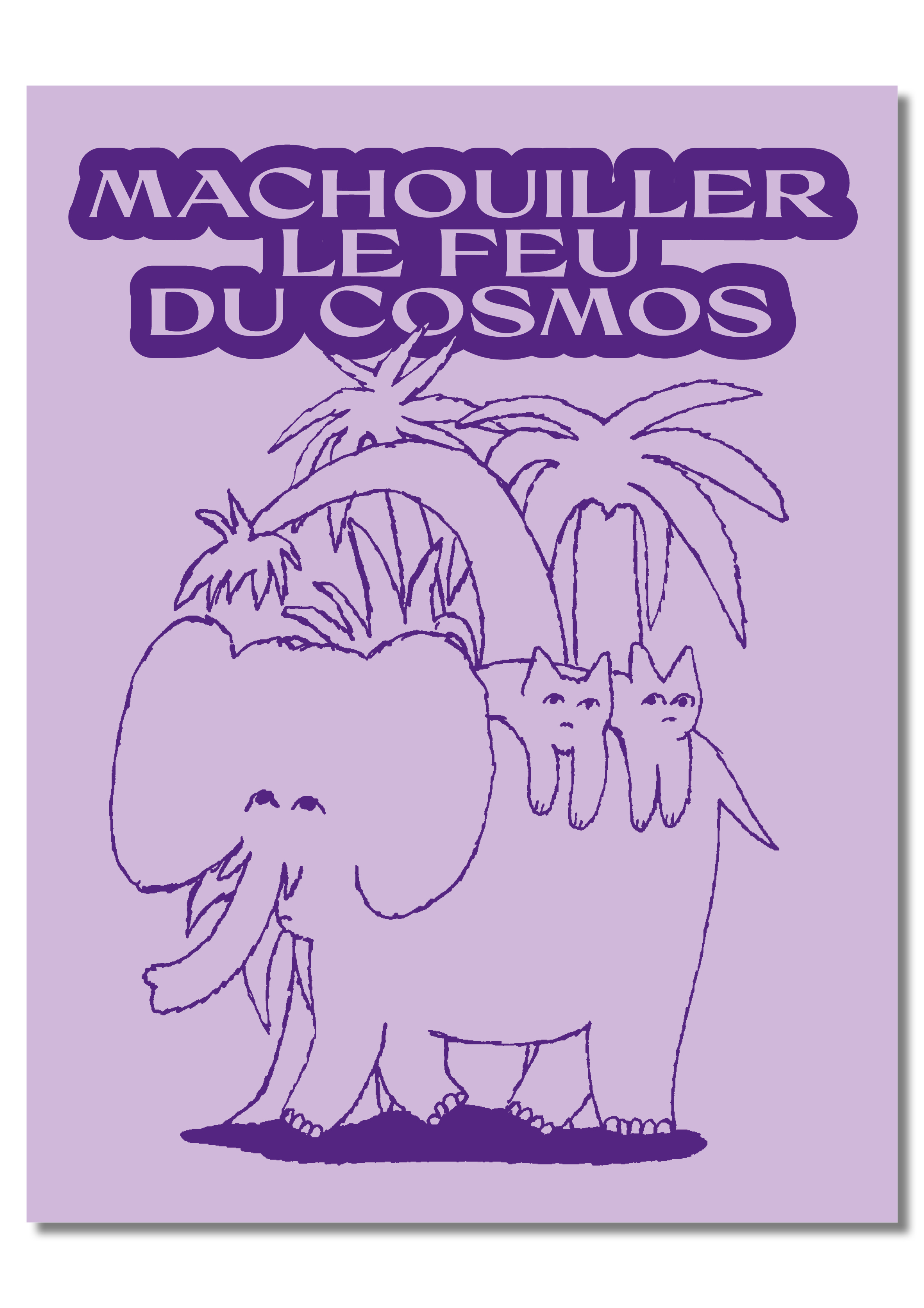 Mâchouiller le feu du cosmos