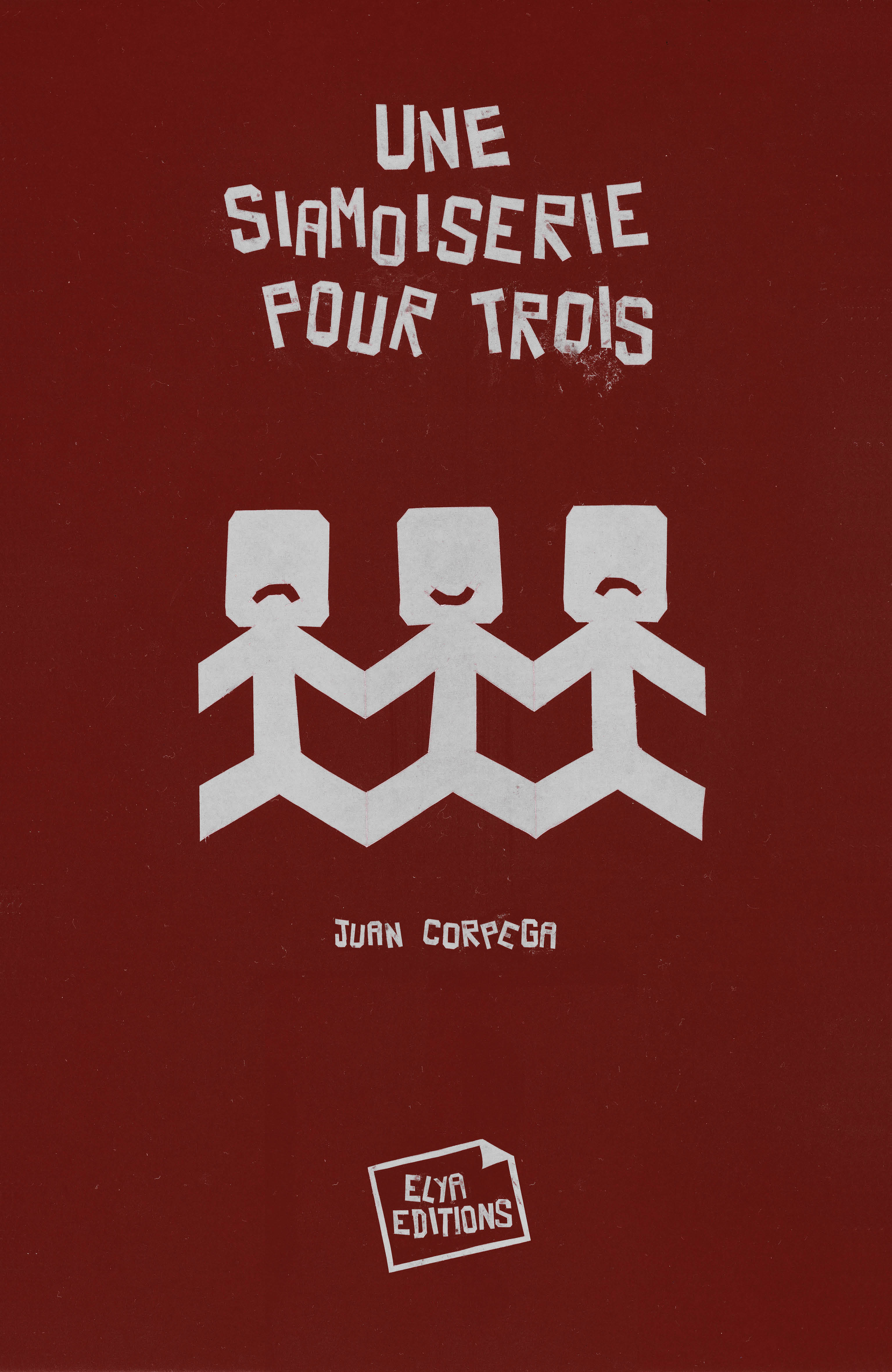 UNE SIAMOISERIE POUR TROIS