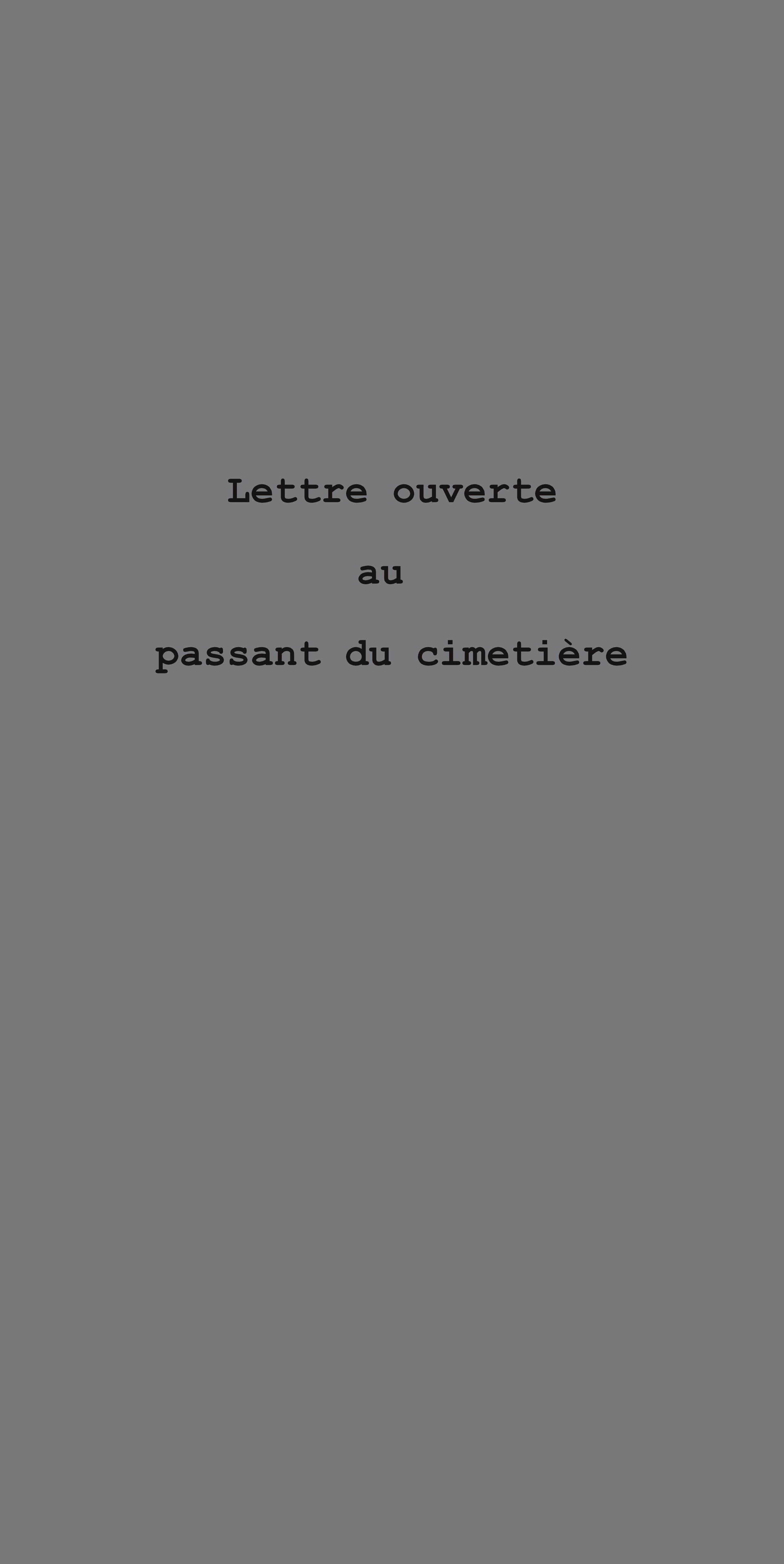 Lettre Ouverte Au Passant Du Cimetiere