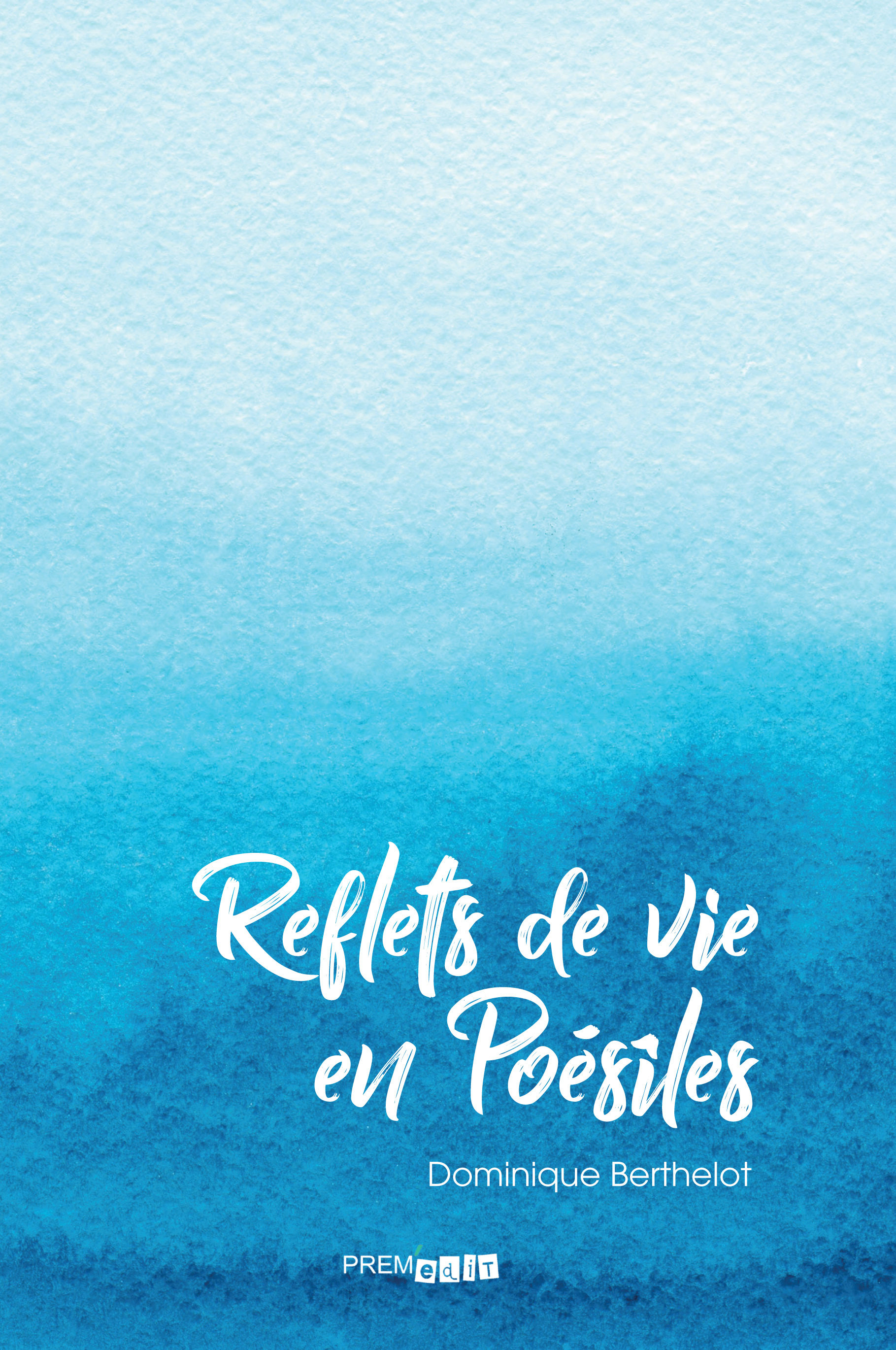 Reflets de vie en Poésîles