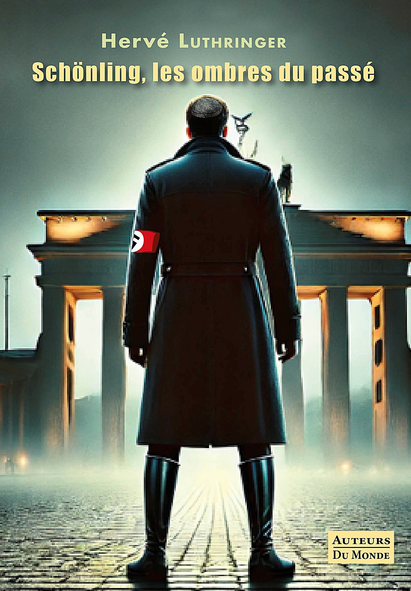 SCHONLING, LES OMBRES DU PASSE