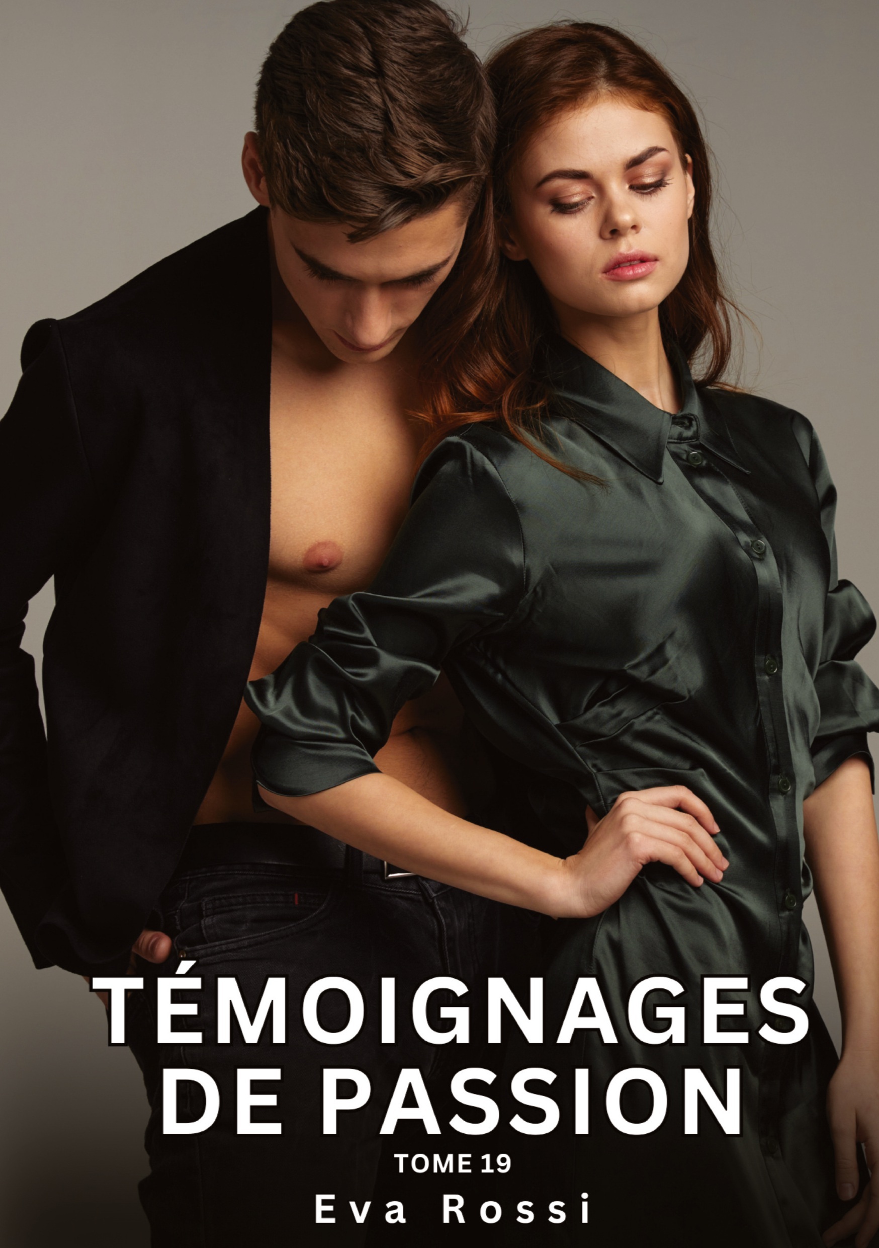 Témoignages de Passion. Tome 19