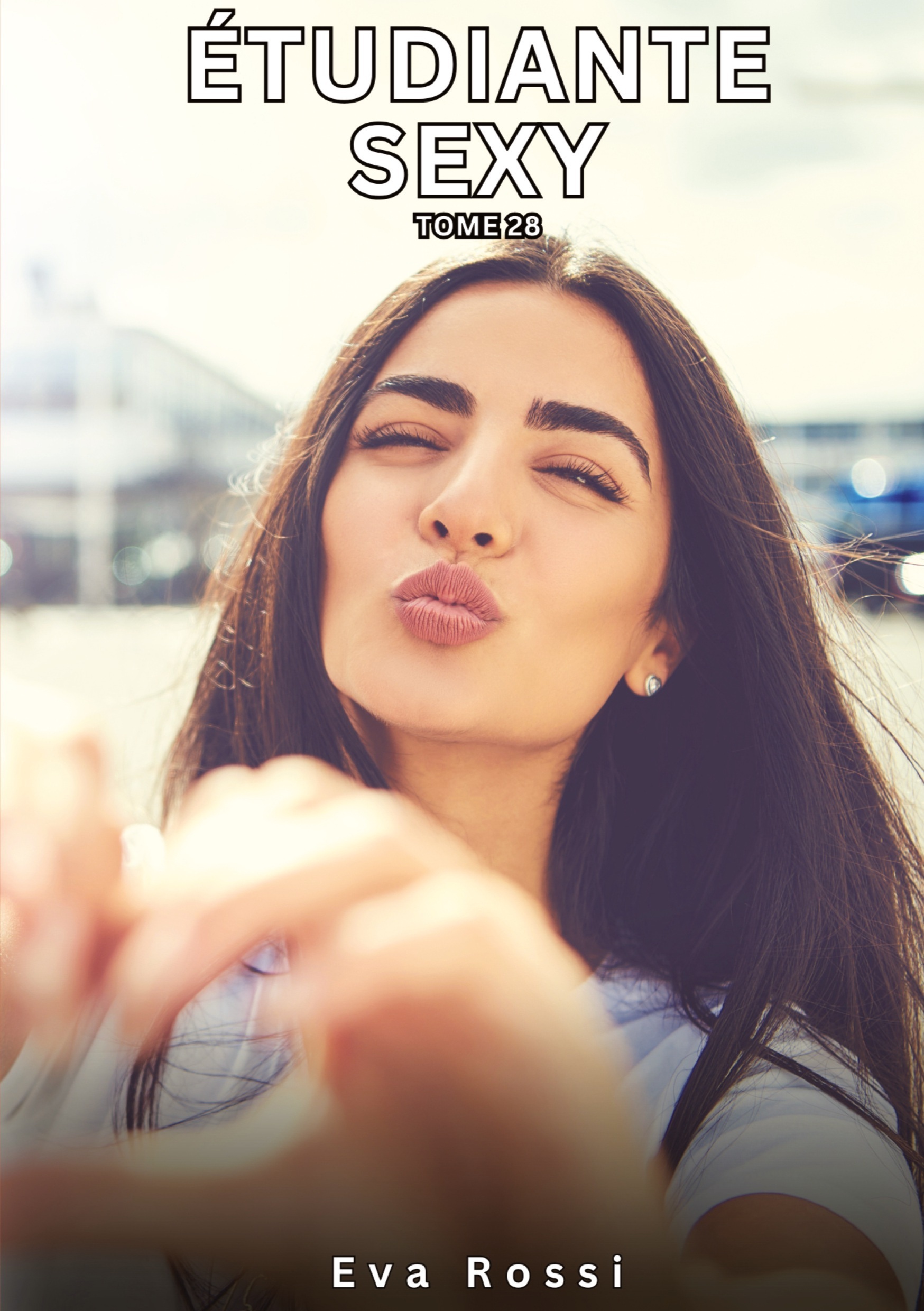 Étudiante Sexy. Tome 28