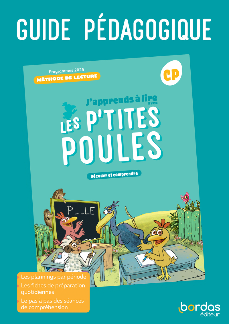J'apprends à lire avec les P'tites Poules - Méthode de lecture CP - 2025 - Guide pédagogique