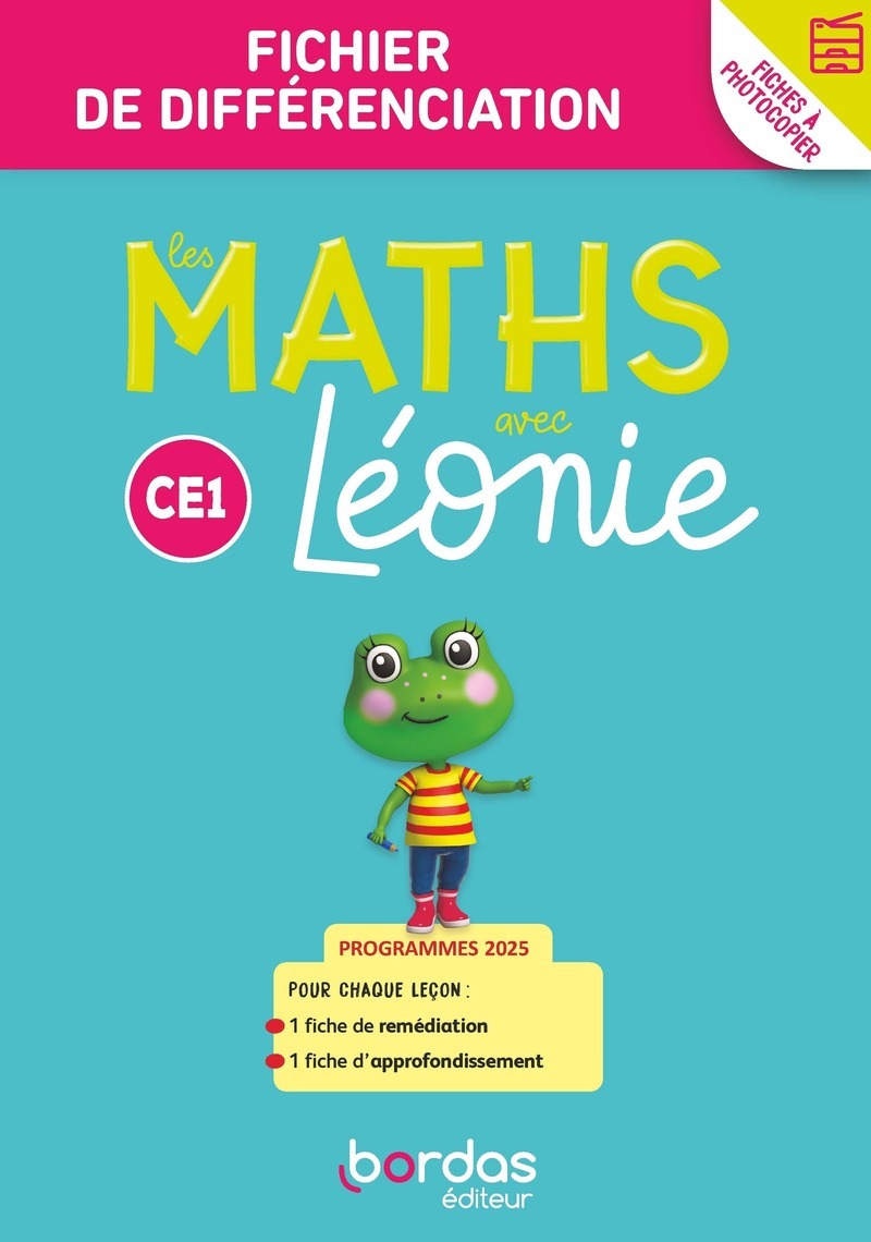 Les Maths avec Léonie - CE1 - 2026 - Fichier à photocopier d'entrainement en autonomie et de différenciation