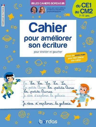 Les cahiers Bordas - Cahier pour améliorer son écriture du CE1 au CM2