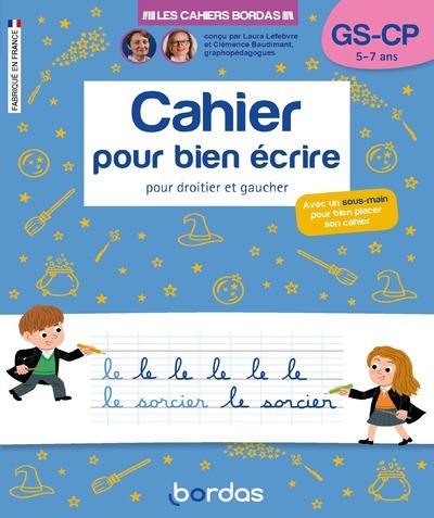 Les cahiers Bordas - Cahier pour bien écrire GS-CP