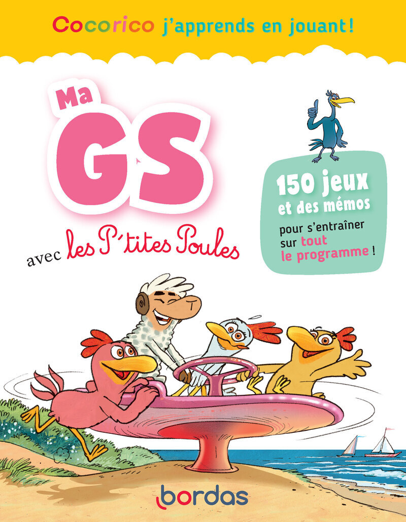 Cocorico J'apprends en jouant ! Ma GS avec les P'tites Poules