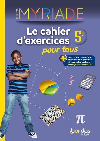 Myriade - Maths 5e - 2023 - Cahier d'exercices pour tous