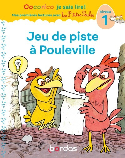 Cocorico Je sais lire ! 1res lectures avec les P'tites Poules - Jeu de piste à Pouleville Niveau 1