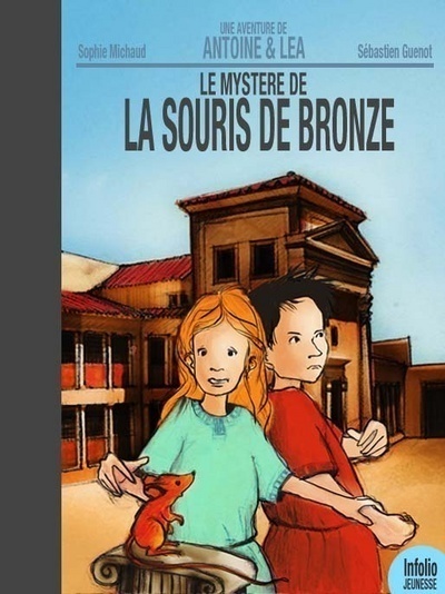 Antoine & Léa - Le mystère de la souris de bronze