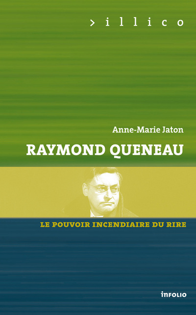 Queneau - Le pouvoir incendiaire du rire